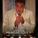 Magic City | Diffusion
