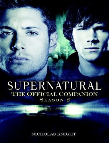 Photo de la couverture du livre The official companion Saison 2 de la série Supernatural