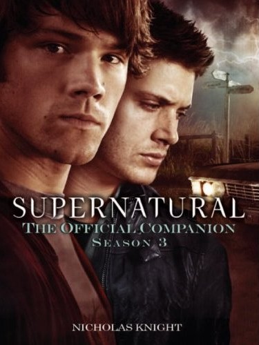 Photo de la couverture du livre The official companion Saison 3 de la série Supernatural