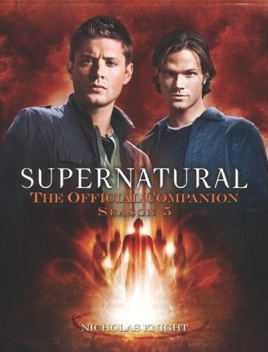 Photo de la couverture du livre The official companion Saison 5 de la série Supernatural